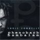 Chris Connelly: PHENOBARB BAMBALAM (2023 EDITION) 2CD