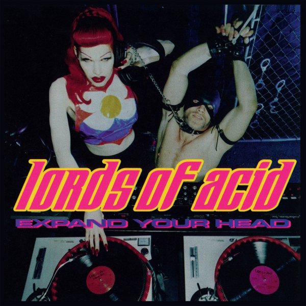 Lords Of Acid: EXPAND YOUR HEAD (REMASTERED) CD - Click Image to Close