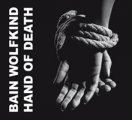 Bain Wolfkind: HAND OF DEATH CD