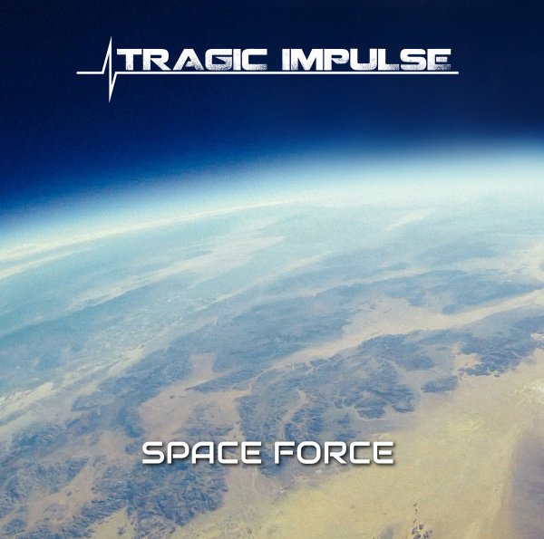 Tragic Impulse: SPACE FORCE CDEP - Click Image to Close