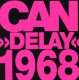 Can: DELAY 1968 (REMASTERED) CD