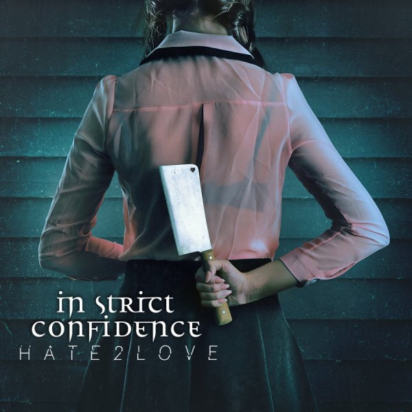 In Strict Confidence: HATE2LOVE CD - Click Image to Close