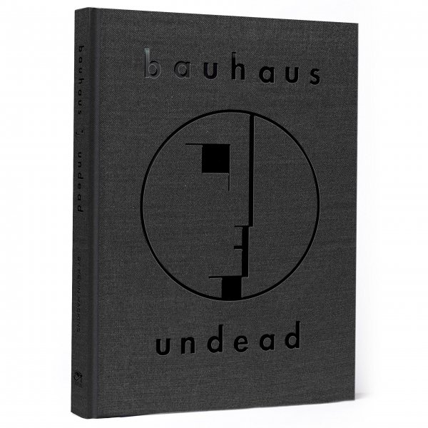 Bauhaus: BAUHAUS UNDEAD BOOK - Click Image to Close
