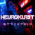 Neuroklast: STREETKID (LIMITED) CD