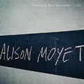 Alison Moyet: MINUTES AND SECONDS - LIVE