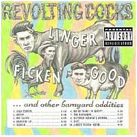 Revolting Cocks: LINGER FICKEN' GOOD CD - Click Image to Close