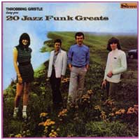 Throbbing Gristle: 20 JAZZ FUNK GREATS (import) - Click Image to Close