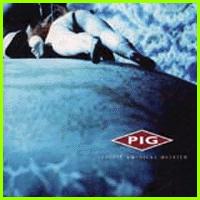 Pig: GENUINE AMERICAN MONSTER CD - Click Image to Close
