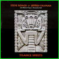 Steve Roach: TRANCE SPIRITS - Click Image to Close