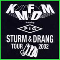 KMFDM: STURM & DRANG TOUR 2002 CD - Click Image to Close