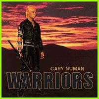 Gary Numan: WARRIORS (Remastered) - Click Image to Close