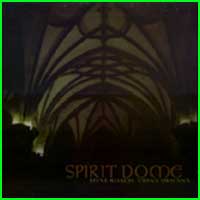 Steve Roach & Vidna Obmana: SPIRIT DOME - Click Image to Close