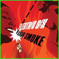 Electric Six: SENOR SMOKE CD - Click Image to Close