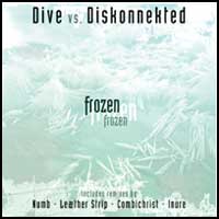 Dive vs. Diskonnekted: FROZEN - Click Image to Close