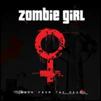 Zombie Girl: BACK FROM THE DEAD - Click Image to Close