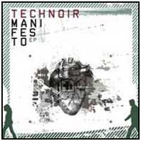 Technoir: MANIFESTO - Click Image to Close