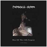 Neikka RPM: RISE OF THE 13TH SERPENT (2CD BOX) - Click Image to Close