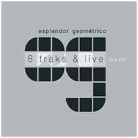 Esplendor Geometrico: 8 TRAKS & LIVE (CD & DVD) - Click Image to Close