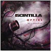 I:Scintilla: OPTICS (LTD 2CD) - Click Image to Close