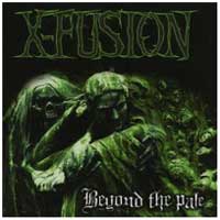 X-Fusion: BEYOND THE PALE (Reissue) - Click Image to Close