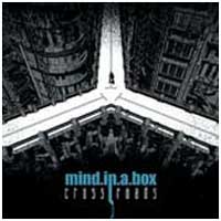 Mind.In.A.Box: CROSSROADS CD - Click Image to Close