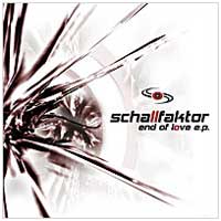 Schallfaktor: END OF LOVE - Click Image to Close