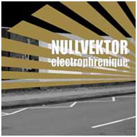 Nullvektor: ELECTROPHRENIQUE - Click Image to Close