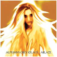 Autumn's Grey Solace: ABLAZE - Click Image to Close