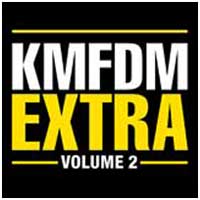 KMFDM: EXTRA VOLUME 2 2CD - Click Image to Close