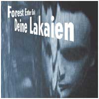 Deine Lakaien: FOREST ENTER EXIT (U.S. Version) - Click Image to Close