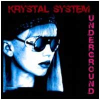 Krystal System: UNDERGROUND (LTD 2CD BOX) - Click Image to Close