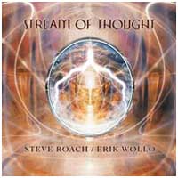Steve Roach: STREAM OF THOUGHT - Click Image to Close