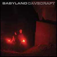 Babyland: CAVECRAFT - Click Image to Close