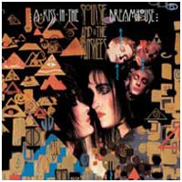 Siouxsie & The Banshees: KISS IN THE DREAMHOUSE Reissue - Click Image to Close