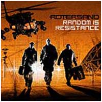 Rotersand: RANDOM IS RESISTANCE CD - Click Image to Close