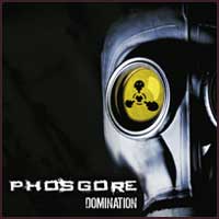 Phosgore: DOMINATION - Click Image to Close
