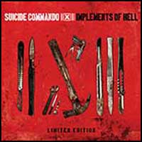 Suicide Commando: IMPLEMENTS OF HELL (LTD 2CD) - Click Image to Close