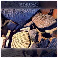 Steve Roach: TRUTH & BEAUTY - Click Image to Close