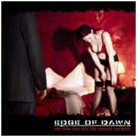 Edge of Dawn: ANYTHING THAT GETS YOU THROUGH THE NIGHT - Click Image to Close