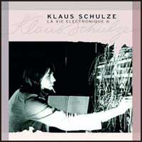Klaus Schulze: LA VIE ELECTRONIQUE 6 - Click Image to Close