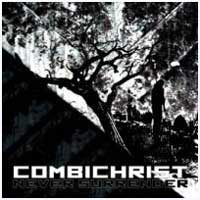 Combichrist: NEVER SURRENDER CDS - Click Image to Close