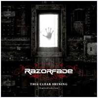 Razorfade: THIS CLEAR SHINING + RE-SHINING (2CD BOX) - Click Image to Close