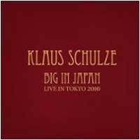Klaus Schulze: BIG IN JAPAN 2CD+DVD - Click Image to Close