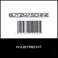 Blitzmaschine: FAUSTRECHT - Click Image to Close