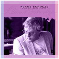 Klaus Schulze: LA VIE ELECTRONIQUE 10 - Click Image to Close