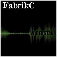 FabrikC: WIDERSTAND - Click Image to Close