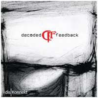 Decoded Feedback: DISKONNEKT - Click Image to Close