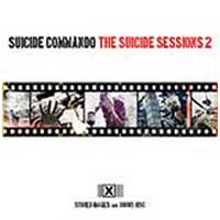 Suicide Commando: SUICIDE SESSIONS 2, THE 2CD - Click Image to Close