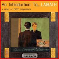 Laibach: AN INTRODUCTION TO CD - Click Image to Close