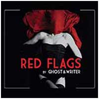 Ghost & Writer: RED FLAGS - Click Image to Close